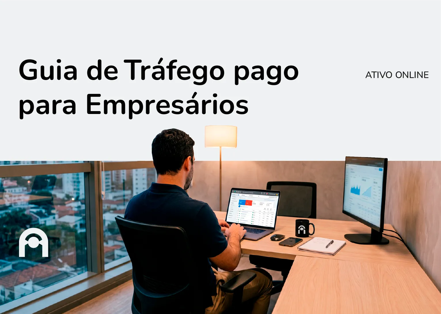 Gestor de Tráfego Pago Profissional ATIVO ONLINE